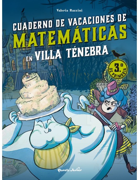 Villa Tenebra Cuaderno de vacaciones de matematicas 3º de primaria